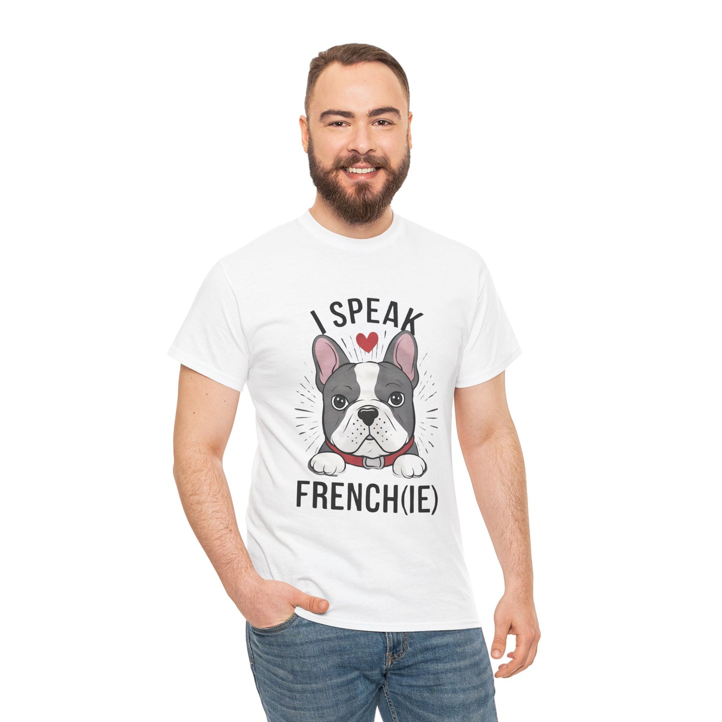 I Speak French(ie) T-Shirt Funny French Bulldog Lover Tee Unisex Casual Dog Lover Apparel Cute & Cool Gift Idea