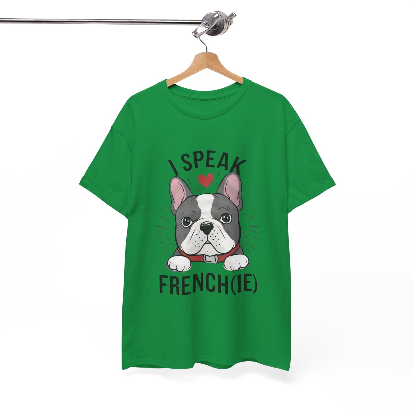 I Speak French(ie) T-Shirt Funny French Bulldog Lover Tee Unisex Casual Dog Lover Apparel Cute & Cool Gift Idea