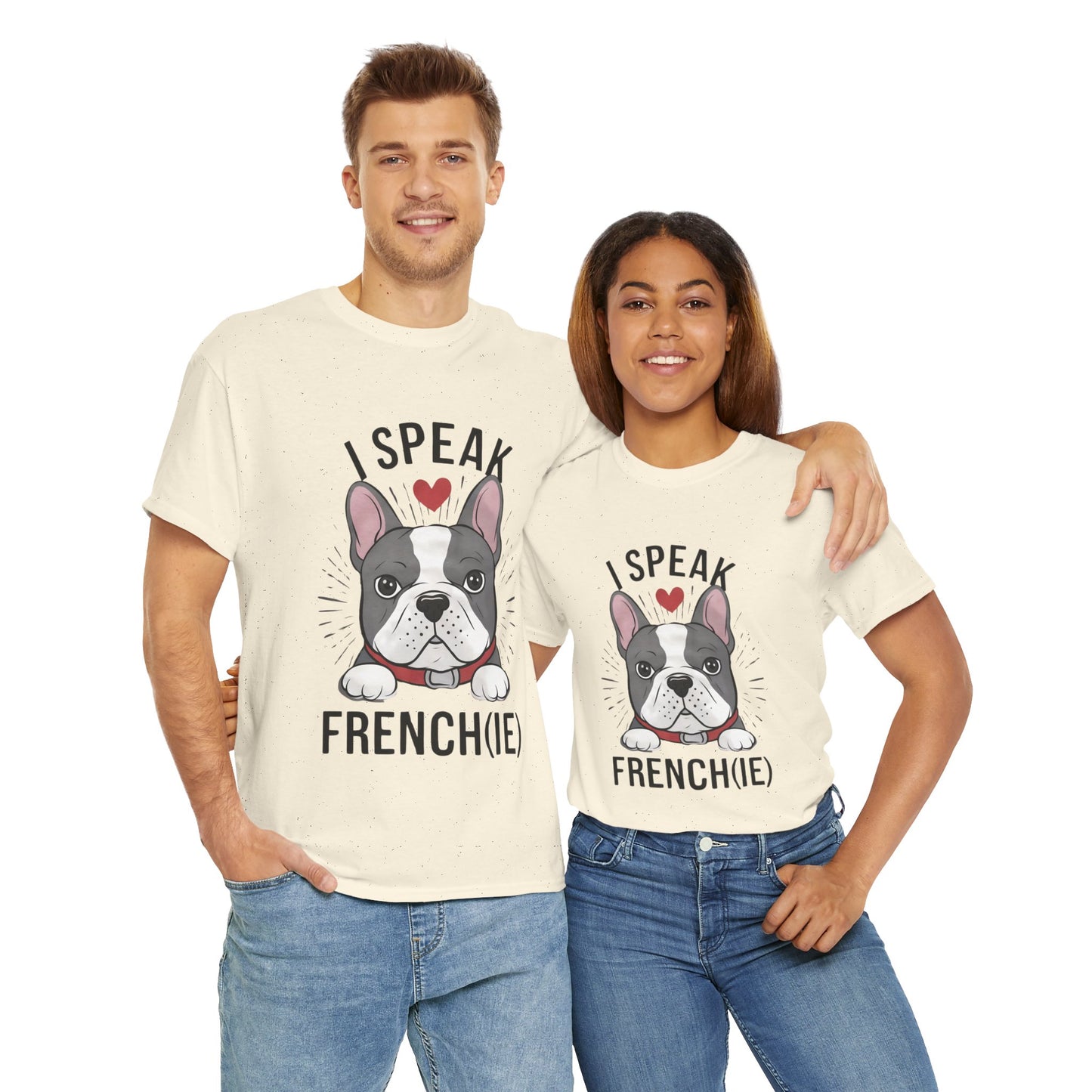 I Speak French(ie) T-Shirt Funny French Bulldog Lover Tee Unisex Casual Dog Lover Apparel Cute & Cool Gift Idea