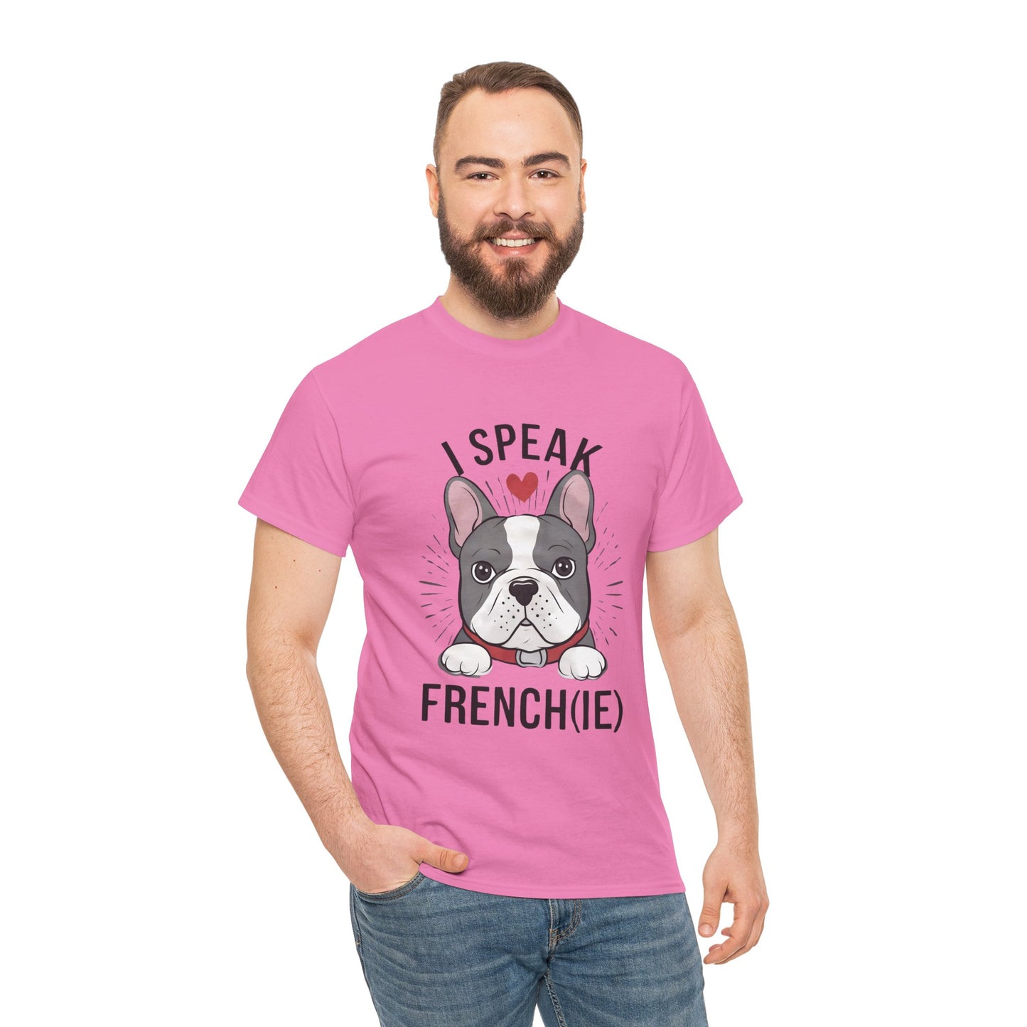 I Speak French(ie) T-Shirt Funny French Bulldog Lover Tee Unisex Casual Dog Lover Apparel Cute & Cool Gift Idea