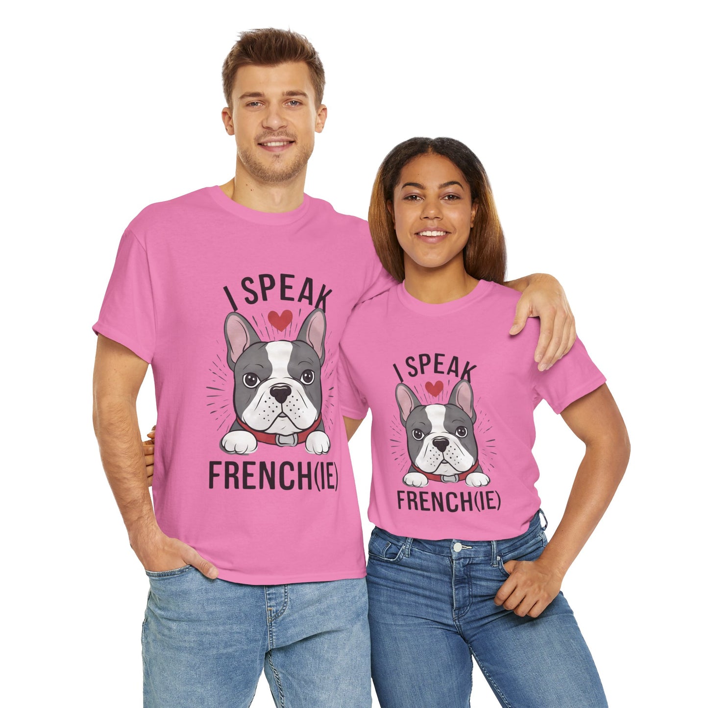 I Speak French(ie) T-Shirt Funny French Bulldog Lover Tee Unisex Casual Dog Lover Apparel Cute & Cool Gift Idea